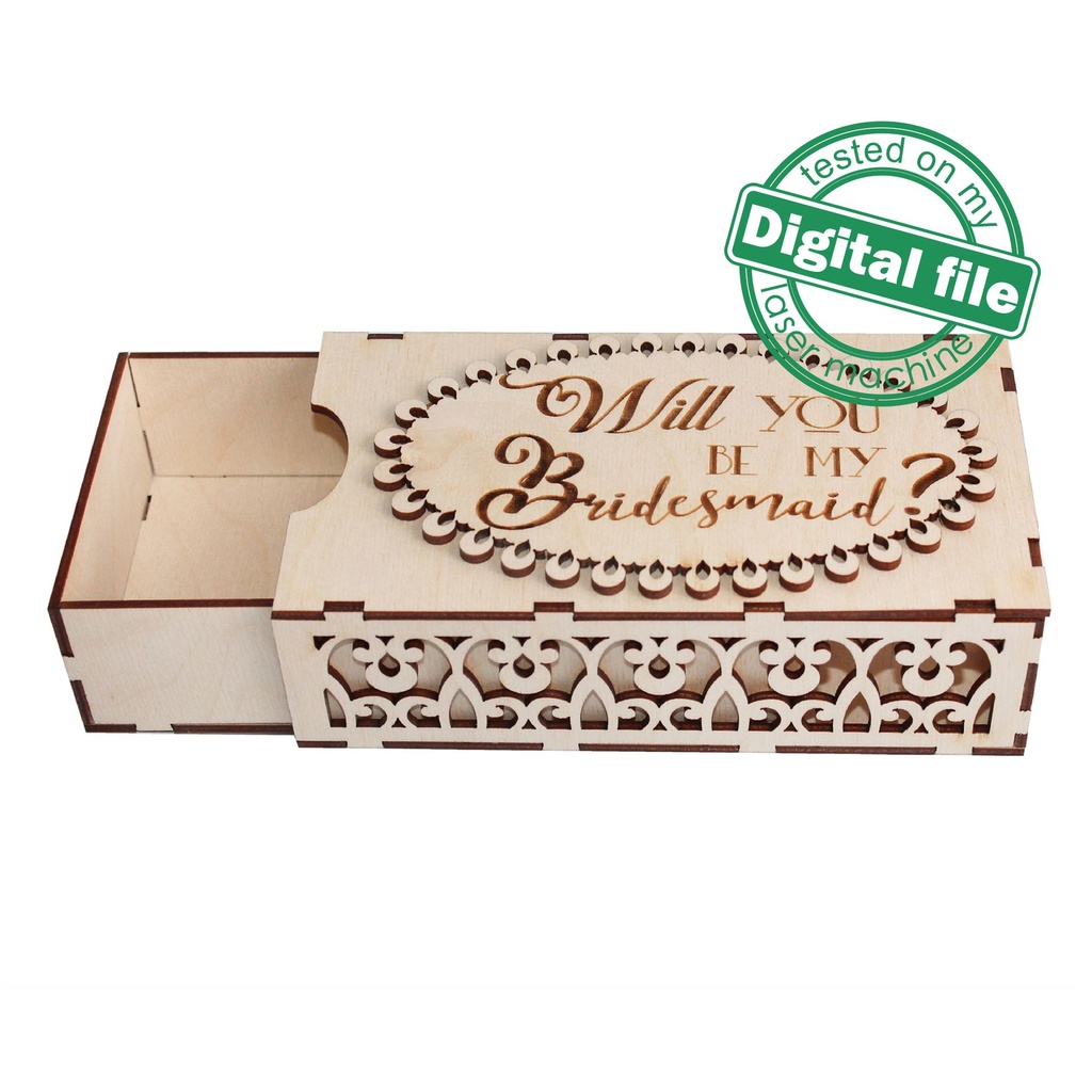 DXF, SVG files for laser Wedding chocolate gift box Will your be my Bridesmaid, Two different designs, Material thickness 1/8 inch (3.2 mm)